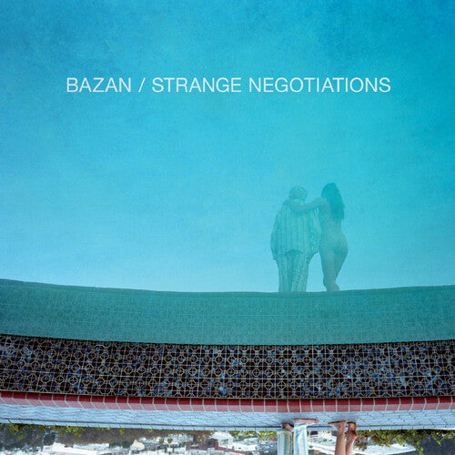 Bazan,david - Strange Negotiations - Aqua Blue - Vinyl Record
