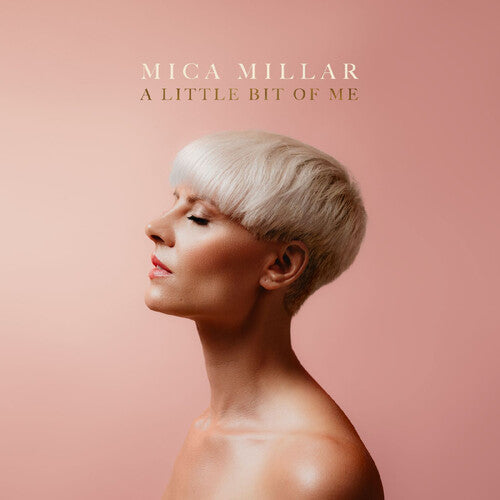 Millar,mica - Little Bit Of Me - Music CD