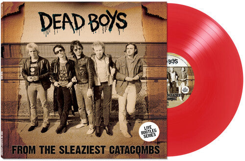 Dead Boys - From The Sleaziest Catacombs - Vinyl Record