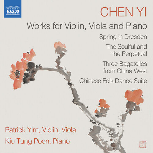 Yim,patrick - Chen Yi: Works For Violin Viola & Piano - Music CD