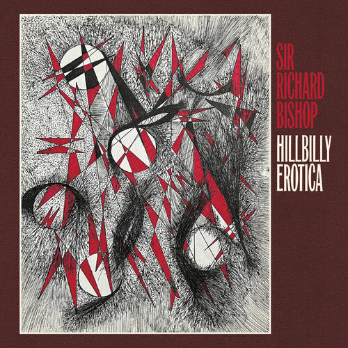 Bishop,richard Sir - Hillbilly Erotica - Music CD