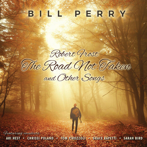 Perry,bill - Robert Frost The Road Not Taken And Other Songs - Music CD