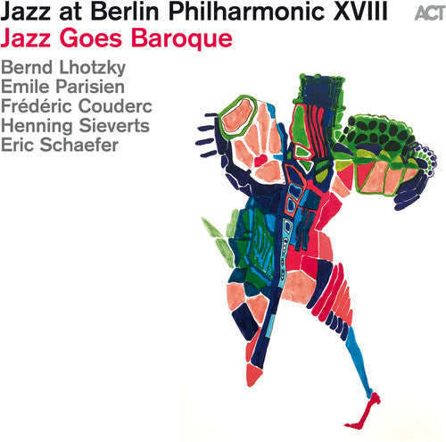 Lhotzky,bernd - Jazz Goes Baroque-jazz At Bp Xviii - Music CD