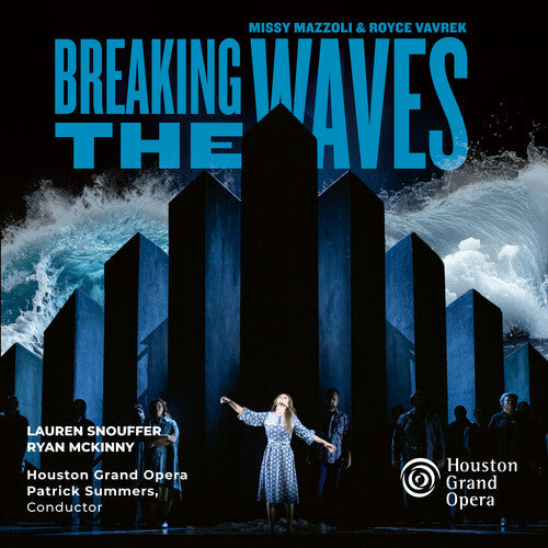 Houston Grand Opera / Patrick Summers - Mazzoli: Breaking The Waves - Super Audio CD