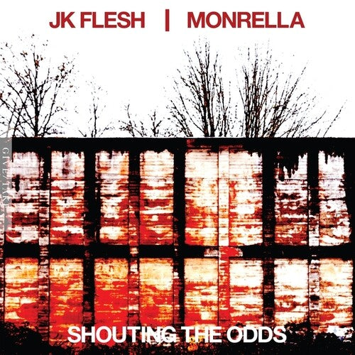 Jk Flesh / Monrella - Shouting The Odds - Vinyl Record