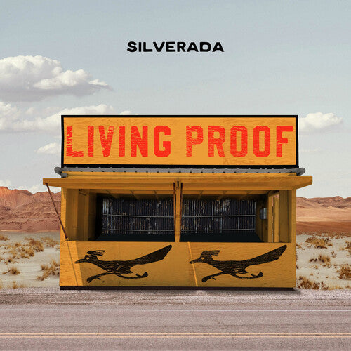 Silverada - Living Proof - Vinyl Record