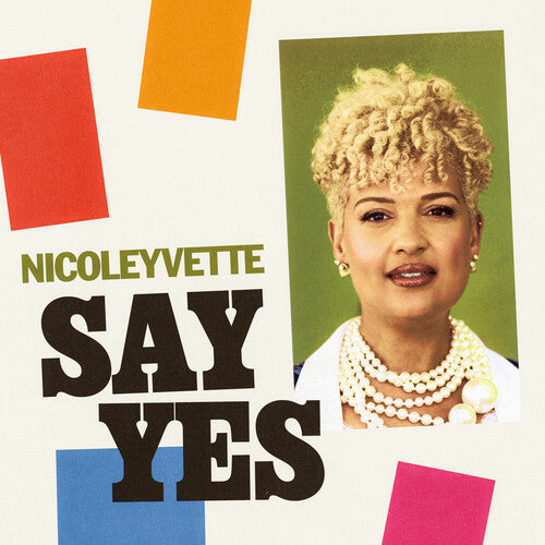 Nicoleyvette - Say Yes - Music CD