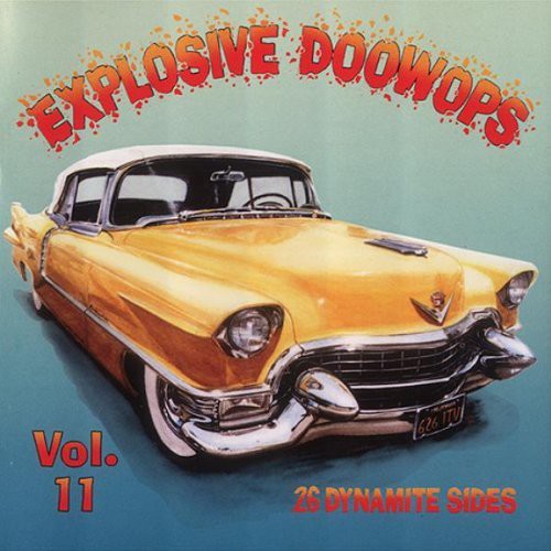 Explosive Doo Wops - Explosive Doo Wops 11 / Various Music CD