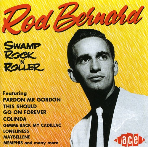 Bernard,rod - Swamp Rock N Roller - Music CD