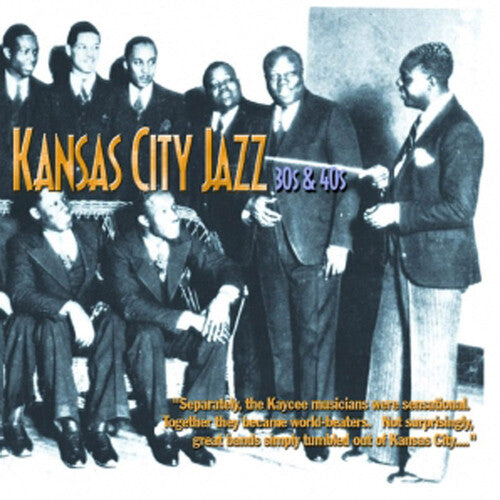 Kansas City Jazz: 30's & 40's / Various - Kansas City Jazz: 30's & 40's / Various - Music CD