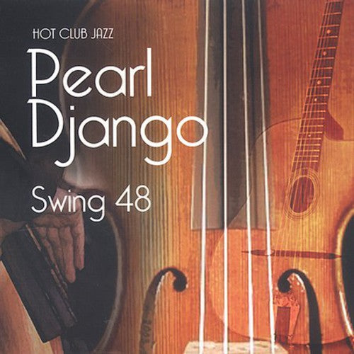 Pearl Django - Swing 48 - Music CD