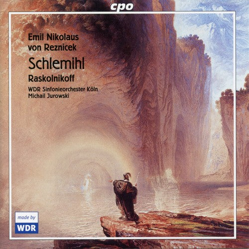 WDR Sinfonieorchester Köln - Schlemihl / Raskolnikoff Music CD