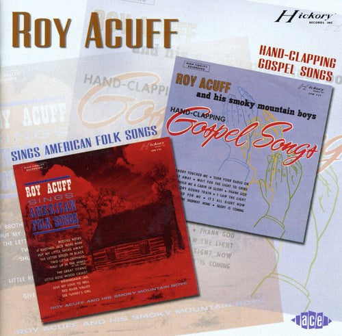 Acuff,roy - Sings American Folk Songs / Handclapping Gospel - Music CD