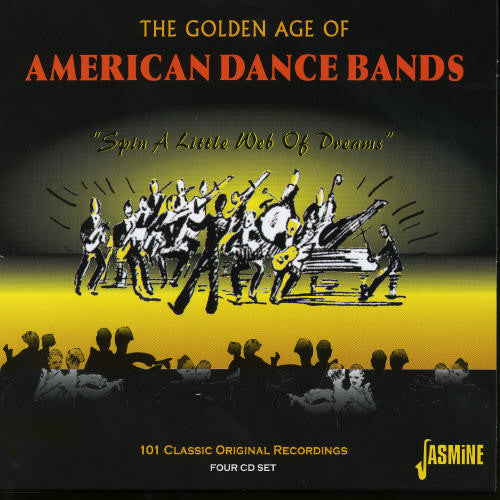 Golden Age Of American Dance Bands : Spin / Var - Golden Age Of American Dance Bands : Spin / Var - Music CD