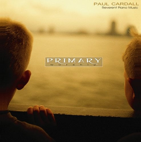 Cardall,paul - Primary Worship - Music CD