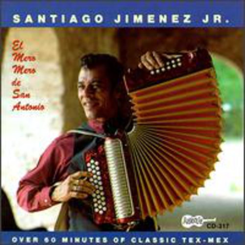 Santiago Jimenez, Jr. - El Mero Mero de San Antonio [CD]