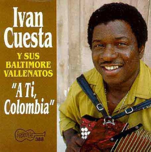 Ivan Cuesta - A Ti Colombia [CD]