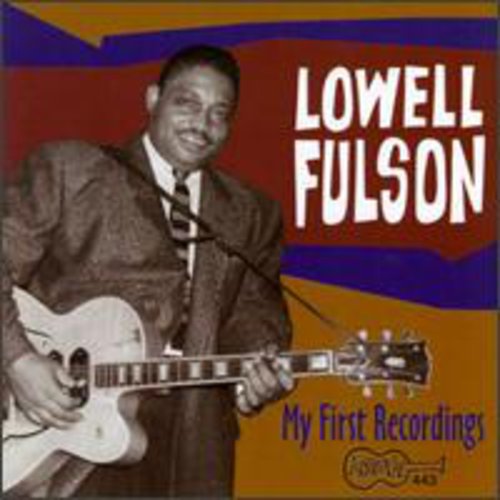Lowell Fulson - My First Recordings [CD]