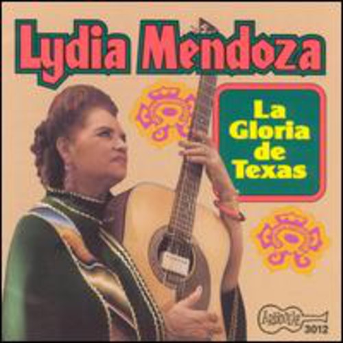 Lydia Mendoza - La Gloria De Texas [CD]