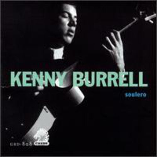 Kenny Burrell - Soulero [CD]