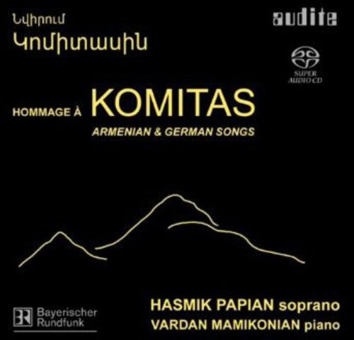 K. Komitas - Homage to Komitas: Armenian & German Songs [CD]