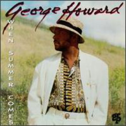 George Howard - When Summer Comes [CD]