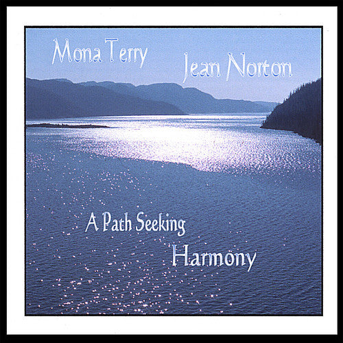 Mona Terry and Jean Norton - Path Seeking Harmony [CD]