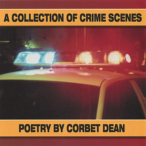 Corbet Dean - Collection of Crime Scenes [CD]
