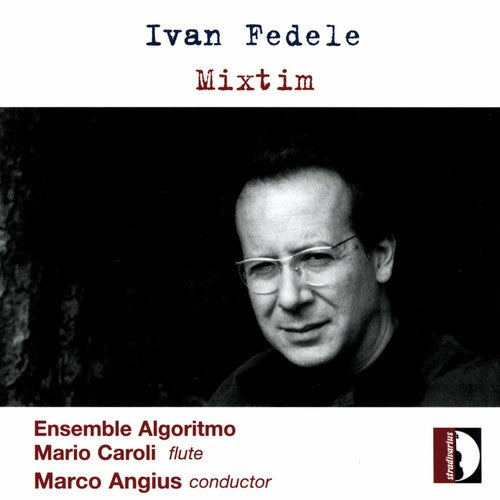Marco Angius - Mixtim: Music for Ensemble [CD]