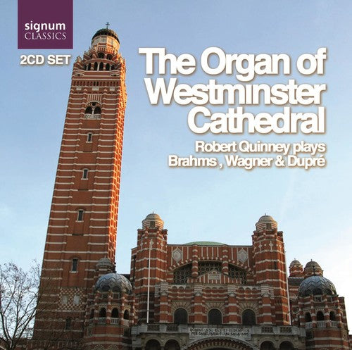 Brahms/Wagner/Dupre - Organs of Westminster Cathedral [2 CD]