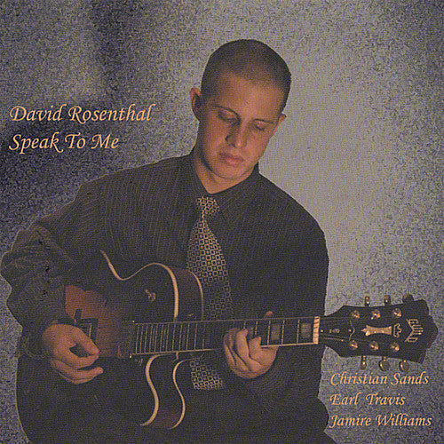 David Rosenthal - Speak to Me [CD]