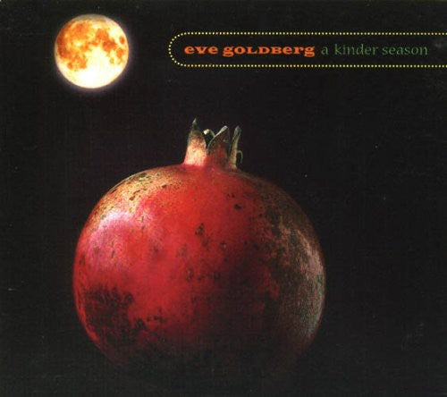 Eve Goldberg - A Kinder Season [CD]