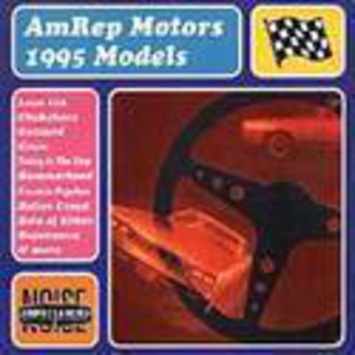 Amrep Motors 1995 Models / Various - Amrep Motors-1995 Models Music CD