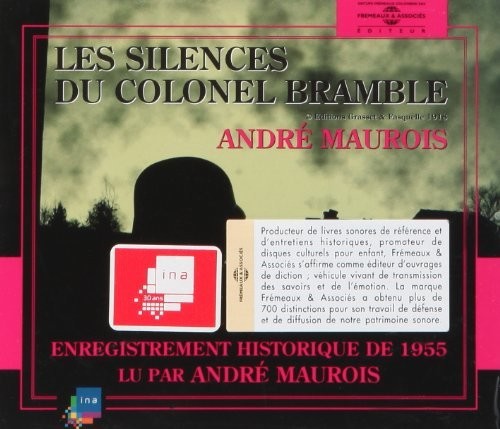 Andre Maurois - Les Silences Du Colonel Bramble: Read By Andre Maurois [CD]