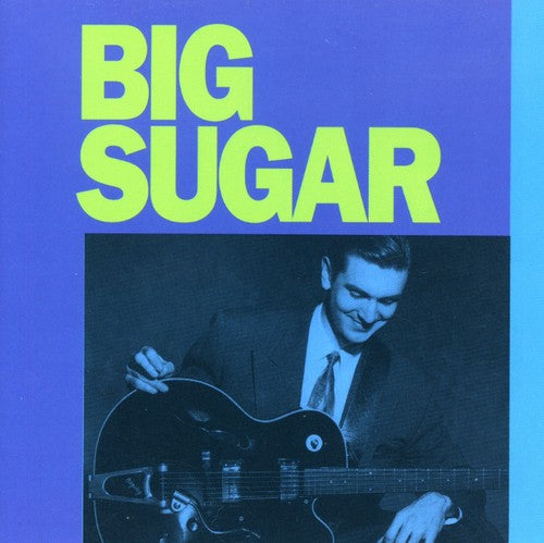 Big Sugar - Big Sugar [CD]