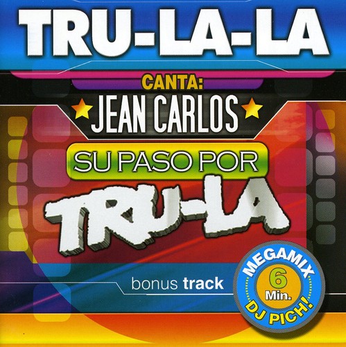 Tru La La - Jean Carlos Su Paso Pro Tru la la [CD]