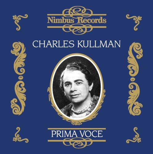 Charles Kullman - Prima Voce: European Concert Recordings 1931-1938 [CD]