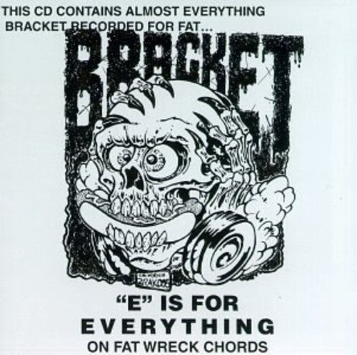 Bracket - E Is For Everything [CD]