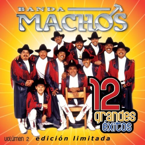 Banda Machos - 12 Grandes Exitos 2 [CD]