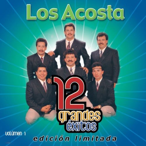 Los Acosta - 12 Grandes Exitos 1 [CD]