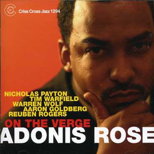 Adonis Rose Sextet - On the Verge [CD]