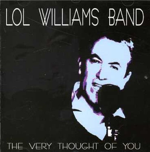 Lol Williams Band - Very Thought of You [CD]