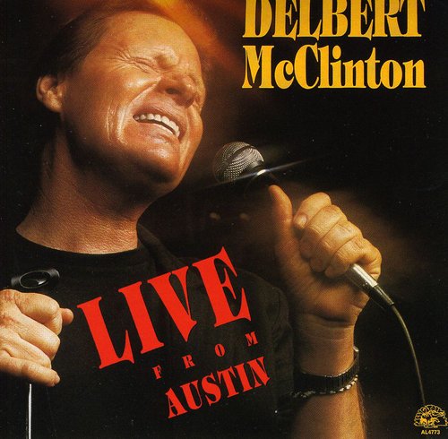 Delbert McClinton - Live from Austin [CD]