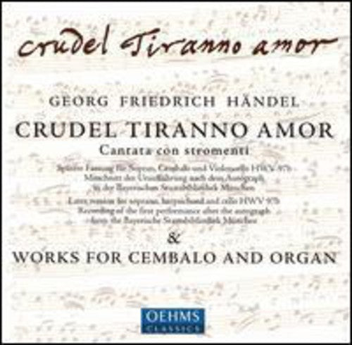G.F. Handel - Crudel Tiranno Amor [CD]