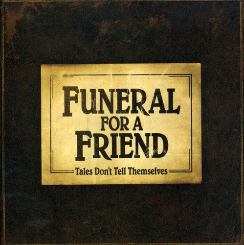 Funeral For A Friend - Tales Don't Tell Themselves [CD]