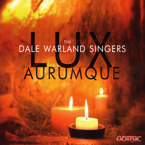 Dale Singers Warland - Lux Aurumque [Digipak]
