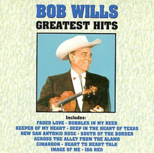 Bob Wills & His Texas Playboys - Greatest Hits [CD]