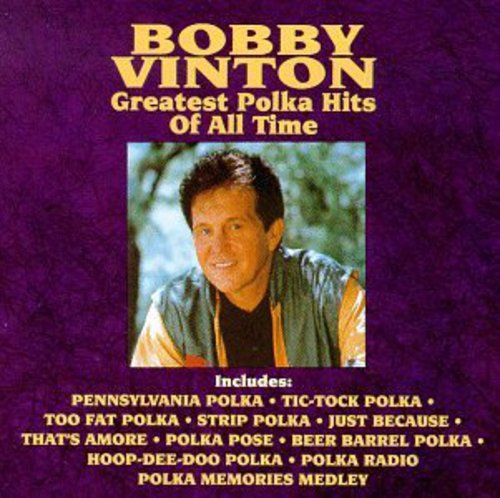 Bobby Vinton - Greatest Polka Hits of All Time [CD]