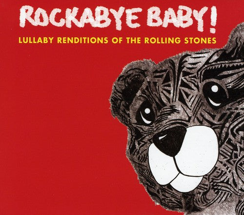 Rockabye Baby! - Lullaby Renditions Of The Rolling Stones [CD]