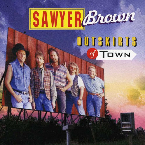 Sawyer Brown - Outskirts of Town [CD]